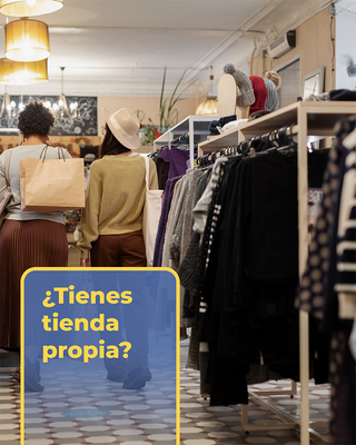 ¿TIENES TIENDA PROPIA?
